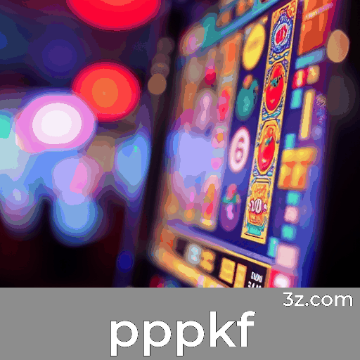 pppkf: Seu Cassino Online Confiável e Seguro